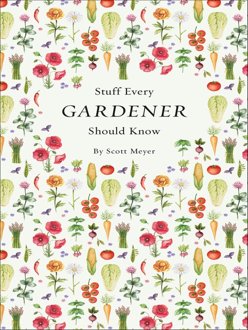 Cover image for Stuff Every Gardener Should Know